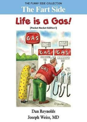 The Fart Side - Life is a Gas! Pocket Rocket Edition: The Funny Side Collection - Joseph Weiss - cover