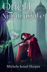 Quell the Nightingale: Book Three of the Beast Hunters