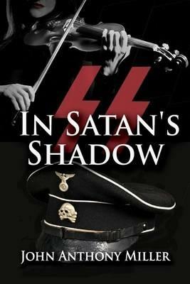 In Satan's Shadow - John Anthony Miller - cover