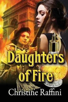 Daughters of Fire - Christine Raffini - cover