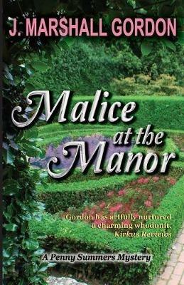 Malice at the Manor - J Marshall Gordon - cover