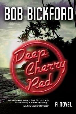 Deep Cherry Red - Bob Bickford - cover