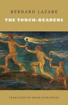 The Torch-Bearers - Bernard Lazare - cover