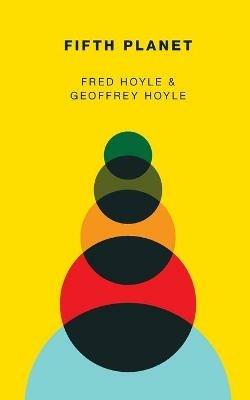 Fifth Planet (Valancourt 20th Century Classics) - Fred Hoyle,Geoffrey Hoyle - cover