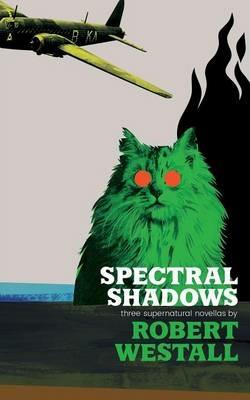 Spectral Shadows - Robert Westall - cover