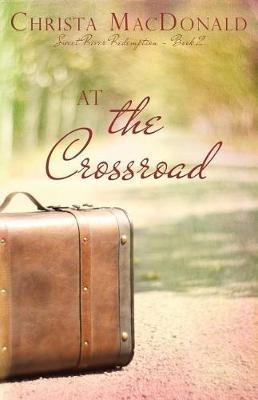 At the Crossroad - Christa MacDonald - cover