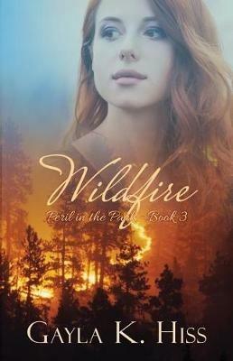 Wildfire - Gayla K Hiss - cover