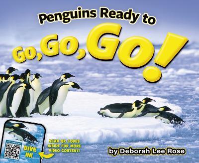 Penguins Ready to Go, Go, Go! - Deborah Lee Rose - cover