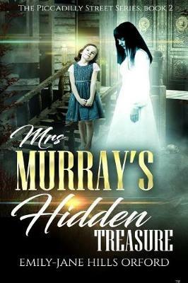 Mrs. Murray's Hidden Treasure - Emily-Jane Hills Orford - cover