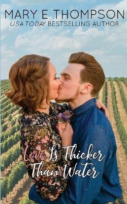 Love Is Thicker Than Water - Mary E Thompson - cover