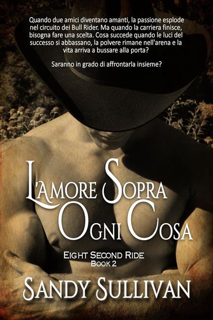 L’amore sopra ogni cosa - Sandy Sullivan - ebook