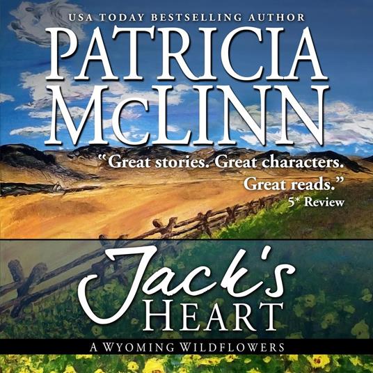 Jack's Heart (Wyoming Wildflowers, Book 6)