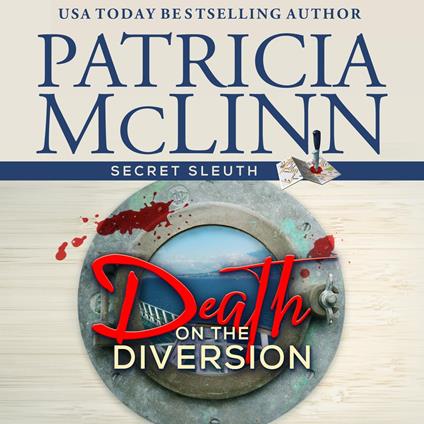 Death on the Diversion (Secret Sleuth, Book 1)