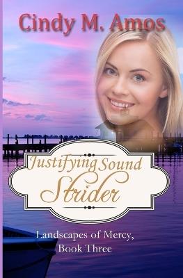 Justifying Sound Strider - Cindy M Amos - cover