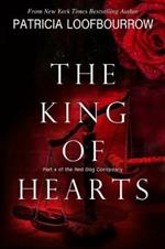 The King of Hearts: Part 4 of the Red Dog Conspiracy