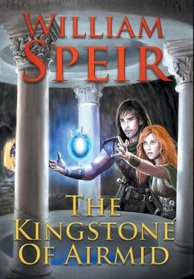 The Kingstone of Airmid - William Speir - cover