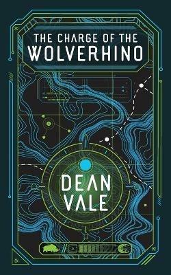 The Charge of the Wolverhino - Dean Vale - cover
