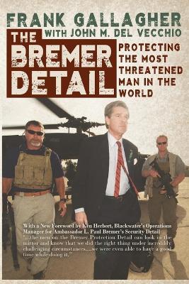 The Bremer Detail - Frank Gallagher,John M Del Vecchio - cover