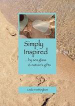 Simply Inspired: ...by sea glass & nature's gifts