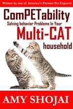 Competability: Solving Behavior Problems in Your Multi-Cat Household