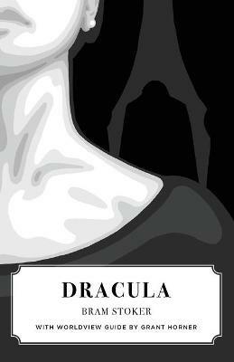 Dracula (Canon Classics Worldview Edition) - Bram Stoker - cover