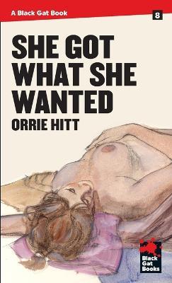 She Got What She Wanted - Orrie Hitt - cover