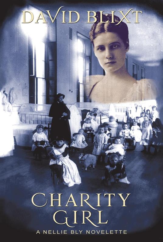 Charity Girl: A Nellie Bly Novelette