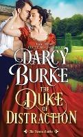 The Duke of Distraction - Darcy Burke - cover