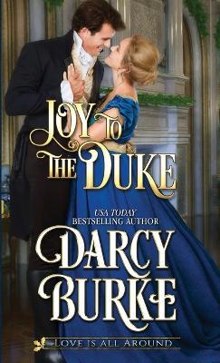 Joy to the Duke - Darcy Burke - cover