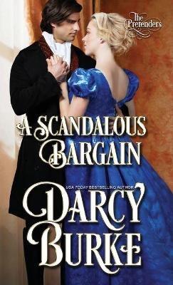 A Scandalous Bargain - Darcy Burke - cover