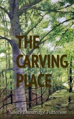 The Carving Place - Nancy Patterson - cover