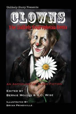 Clowns: The Unlikely Coulrophobia Remix - Mari Ness,Cate Gardner,Cassandra Khaw - cover