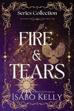 Fire and Tears: Series Collection Books 1-3