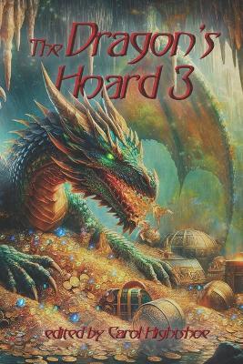 The Dragon's Hoard 3 - Various Authors - cover