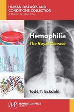 Hemophilia: The Royal Disease