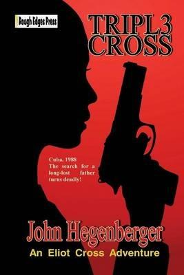 Tripl3 Cross - John Hegenberger - cover