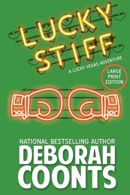 Lucky Stiff: Large Print Edition - Deborah Coonts - cover