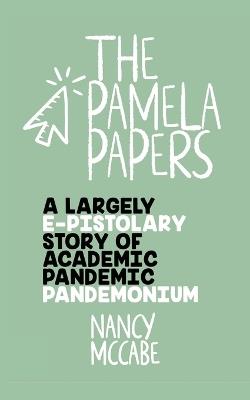 The Pamela Papers - Nancy McCabe - cover