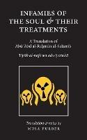 Infamies of The Soul And Their Treatments - Abu Abd Al-Rahman Al-Sulami,Musa Furber - cover