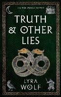 Truth and Other Lies - Lyra Wolf - cover