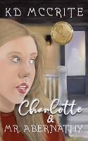 Charlotte & Mr. Abernathy - Kd McCrite - cover