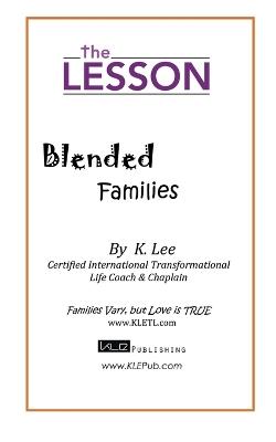 The Lesson: Blended Families - K Lee - cover