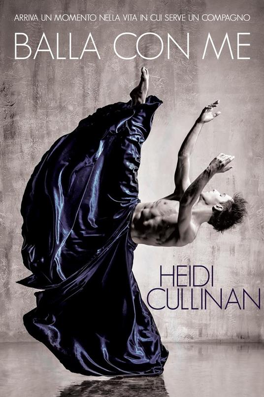 Balla con me - Heidi Cullinan - ebook