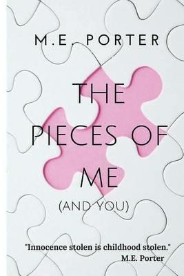 Pieces of ME: (And You) - M E Porter - cover