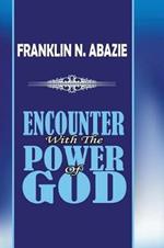 Encounter with the Power of God: Power of God