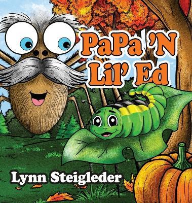 PaPa 'N Lil' Ed - Lynn Steigleder - cover