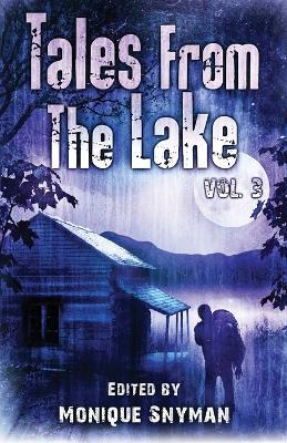 Tales from The Lake Vol.3 - Mark Allan Gunnells,Kate Jonez - cover