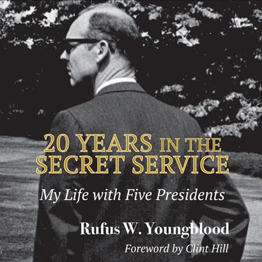 20 Years in the Secret Service