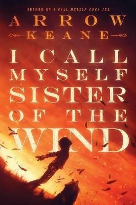 I Call Myself Sister of the Wind - Keane Arrow - cover