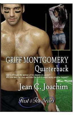 Griff Montgomery, Quarterback - Jean C Joachim - cover